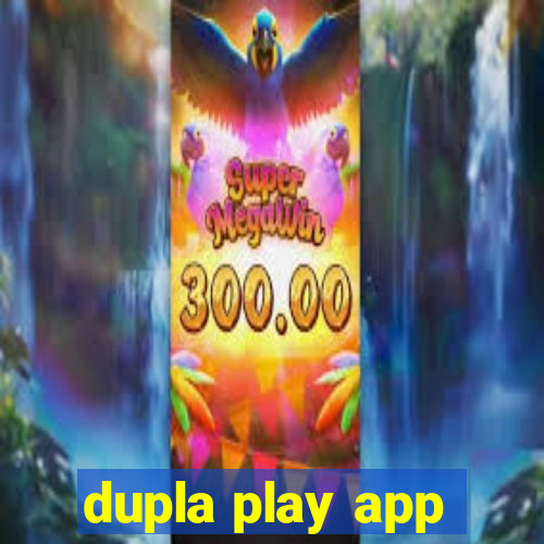 dupla play app